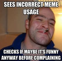 Image result for Funny Incorrect Memes
