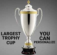 Image result for Big Trophy Cup