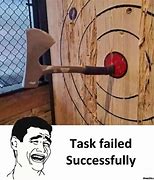 Image result for Repeating Fail Meme