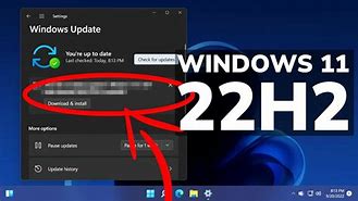 Image result for Windows 11 Version 22H2 Installer