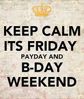 Image result for Happy Payday Friday