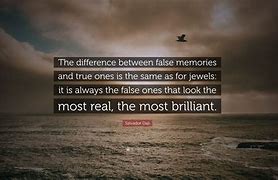 Image result for False Memory Quotes