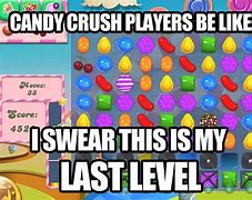 Image result for Candy Rush Meme