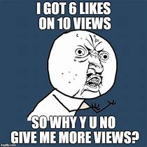 Image result for Y U No Meeme