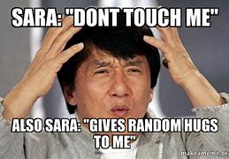 Image result for Funny Don't Touch Me