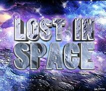 Image result for Funny Lost in Space Memes