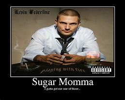 Image result for Sugar Momma Meme