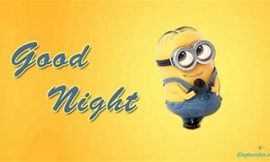Image result for Good Night Quotes Minion