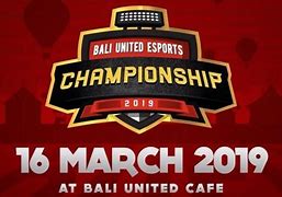 Image result for Bali United eSports Championship