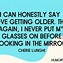 Image result for Memes About Aging Well