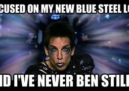 Image result for Zoolander Blue Steel Meme