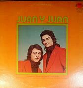 Image result for Juan Y Juan Songs