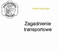 Image result for co_oznacza_zagadnienie_transportowe