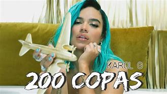 Image result for 200 Copas Karol G Letra