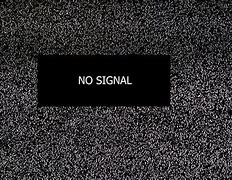 Image result for Télévision No Signal