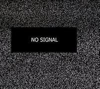 Image result for Channel No Signal