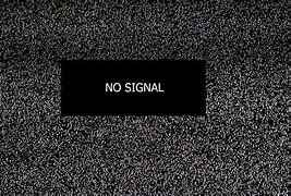 Image result for TV No Signal Display