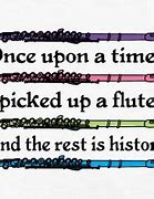 Image result for Flute Sayings