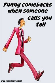 Image result for Roasting Tall People Jokes