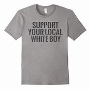 Image result for Support Your Local White Boy SVG