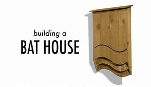 Image result for Cedar Bat House Plans