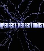 Image result for imperfect0