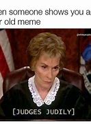 Image result for Judge Judy Time Meme