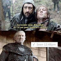 Image result for Blackfish Game of Thrones Memes