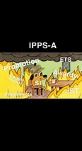 Image result for S1 IPPS-A Meme