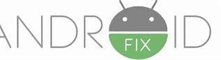 Image result for Logo Android Fix