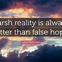 Image result for False Hope Quotes