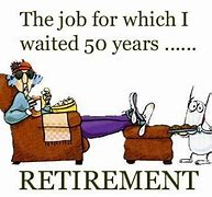 Image result for 9 to 5 Meme Retirement