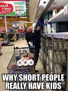 Image result for Memes About Being Short