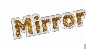 Image result for Mirror Text
