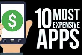 Image result for The Most Expensive App