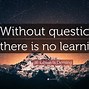 Image result for inspirational quote question