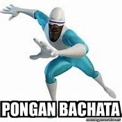 Image result for Pongan Bachata Meme Dibujo