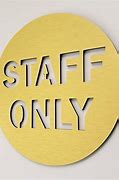 Image result for Staff Only Sign