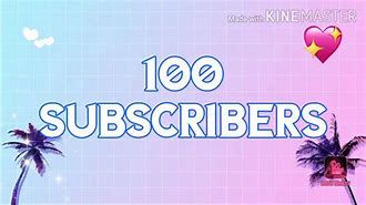 Image result for 100 Subscriber Special Video Template Free