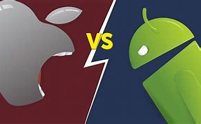 Image result for What's Better Android or Apple