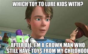 Image result for Toy Story Andy's Girlfriend Meme