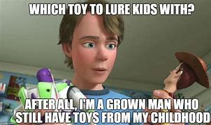 Image result for Toy Story Everywhere Meme