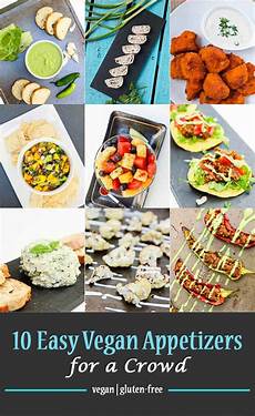 appetizers for a crowd 10 easy vegan appetizers for a crowd vegetarian gastronomy appetizers for a crowd 10 easy vegan appetizers for a crowd vegetarian gastronomy