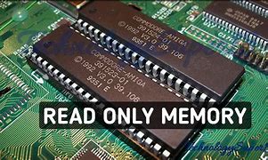 Image result for Is ROM Read-Only