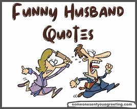 Image result for Vintage Funny Husband Quotes