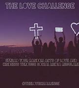 Image result for Acts of Love Challenge