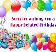 Image result for Free Happy Belated Birthday