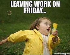 Image result for Happy Friday Funny Work