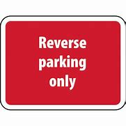 Image result for Reverse Parking Sign