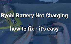 Image result for Ryobi Lithium 18V Battery Not Charging